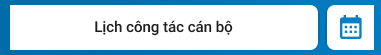 Lịch công tác - Cán bộ thuộc cơ cấu tổ chức